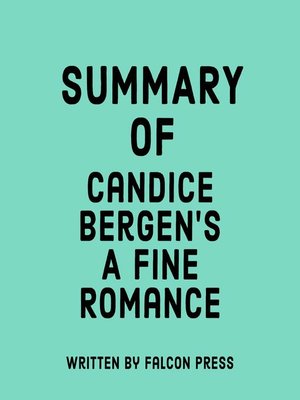 cover image of Summary of Candice Bergen's a Fine Romance